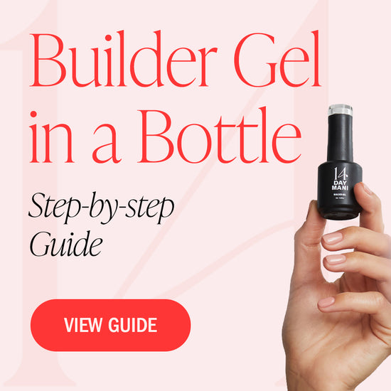 14 Day Manicure Builder Gel in a Bottle Step-by-Step Guide