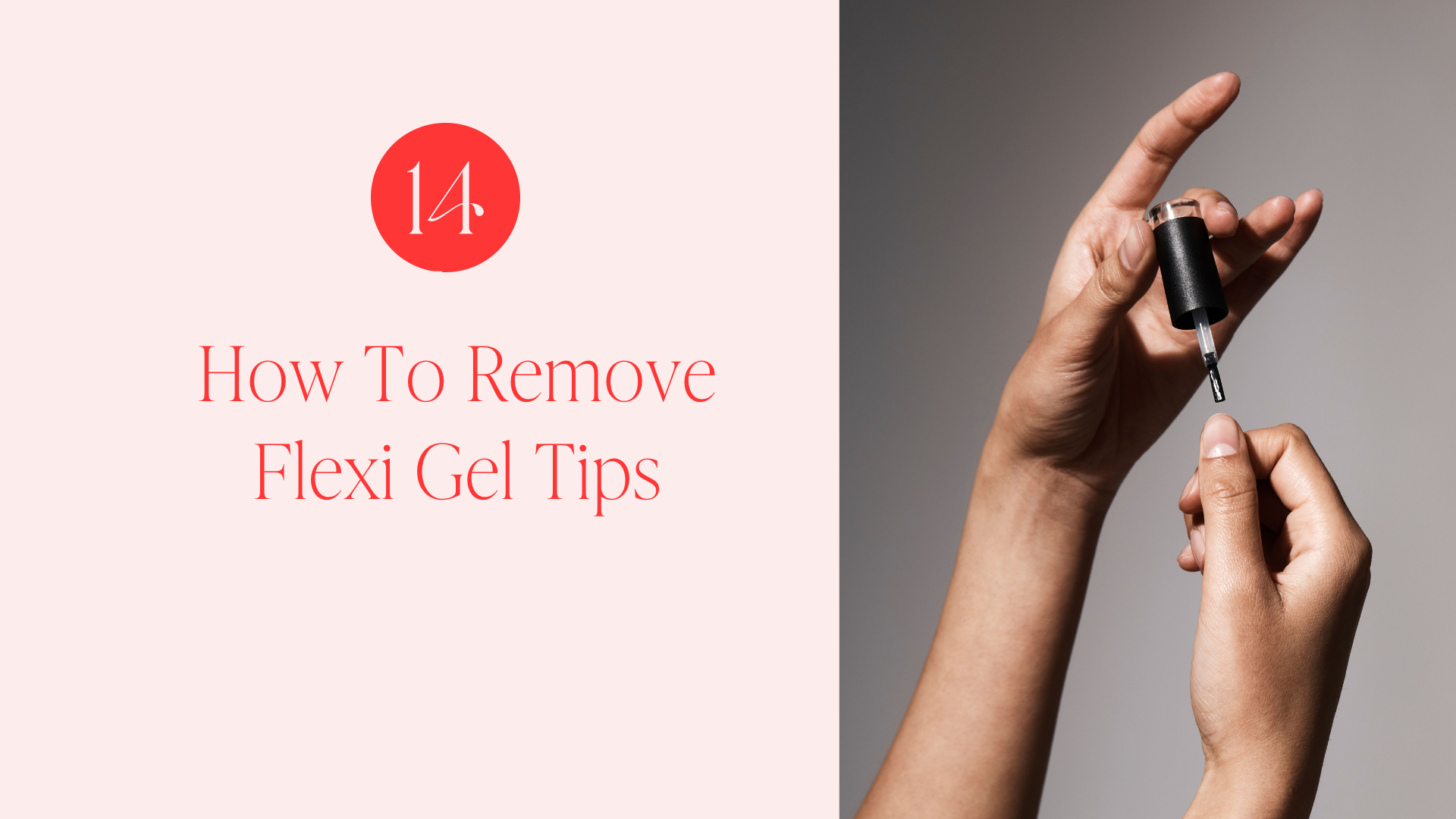 Load video: HOW TO REMOVE FLEXI GEL TIPS